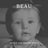 Pieter van Groenewoud - Beau - Single